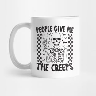 "People Give Me The Creeps" Funny Skeleton Mug